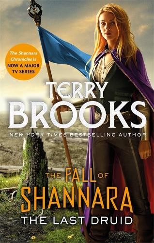 Last Druid: Book Four of the Fall of Shannara
