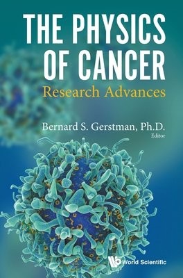 Physics Of Cancer, The: Research Advances