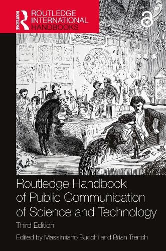 Routledge Handbook of Public Communication of Science and Technology