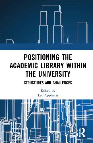 Positioning the Academic Library within the University