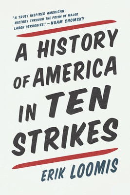 History Of America In Ten Strikes