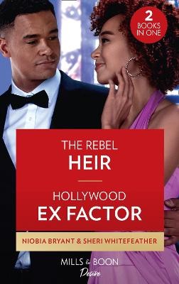 Rebel Heir / Hollywood Ex Factor