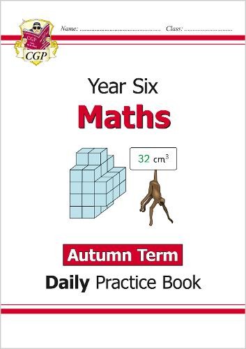 KS2 Maths Year 6 Daily Practice Book: Autumn Term