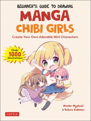 Beginner's Guide to Drawing Manga Chibi Girls