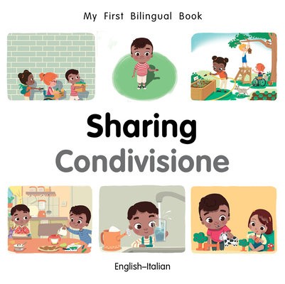 My First Bilingual Book–Sharing (English–Italian)