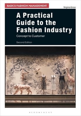 Practical Guide to the Fashion Industry