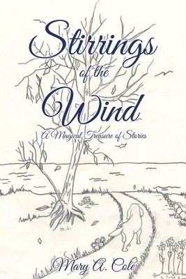 Stirrings of the Wind