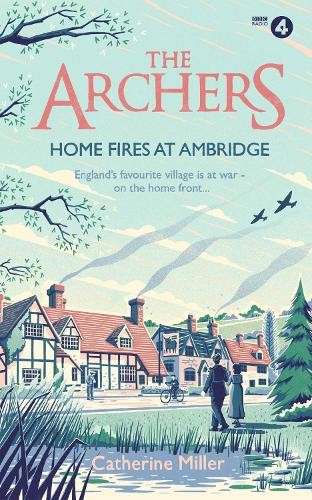 Archers: Home Fires at Ambridge