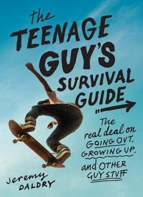 Teenage Guy's Survival Guide (Revised)