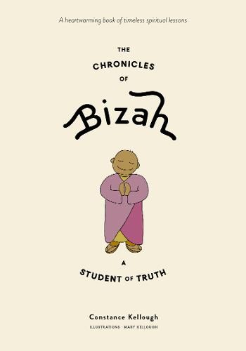 Chronicles of Bizah, A Student of Truth