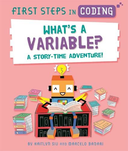 First Steps in Coding: What's a Variable?
