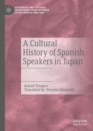 Cultural History of Spanish Speakers in Japan