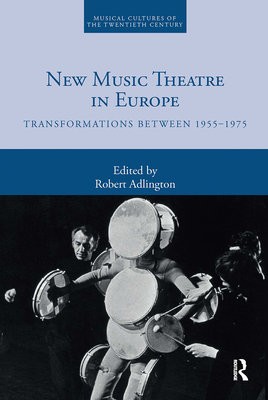 New Music Theatre in Europe