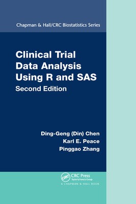 Clinical Trial Data Analysis Using R and SAS