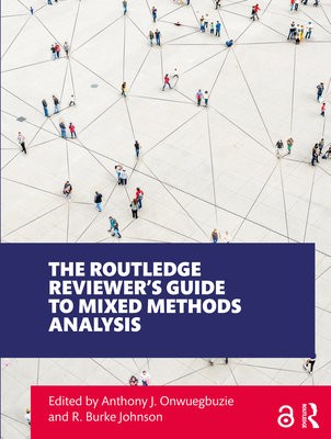 Routledge ReviewerÂ’s Guide to Mixed Methods Analysis
