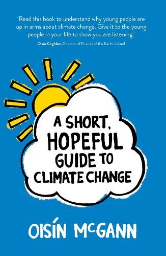 Short, Hopeful Guide to Climate Change