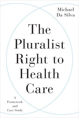 Pluralist Right to Health Care