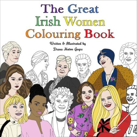 Great Irish Women Colouring Book