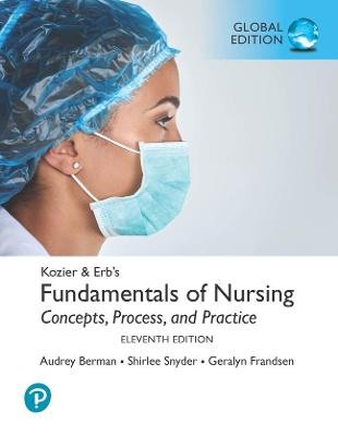 Kozier a Erb's Fundamentals of Nursing, Global Edition