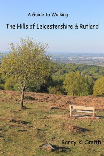 Hills of Leicestershire a Rutland