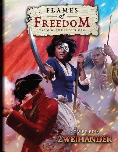 FLAMES OF FREEDOM Grim a Perilous RPG