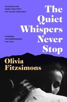 Quiet Whispers Never Stop