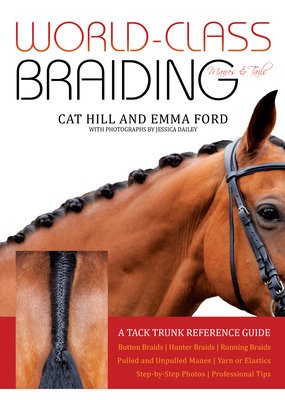 World-Class Braiding: Manes a Tails