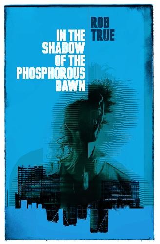 In the Shadow of the Phosphorous Dawn