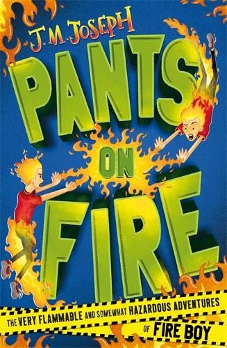 Fire Boy: Pants on Fire