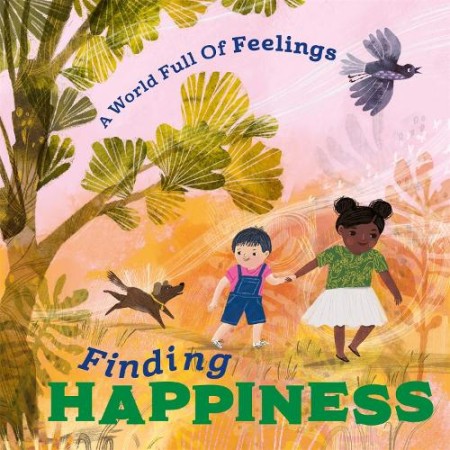 World Full of Feelings: Finding Happiness