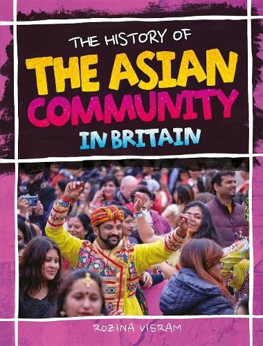 History Of The Asian Community In Britain