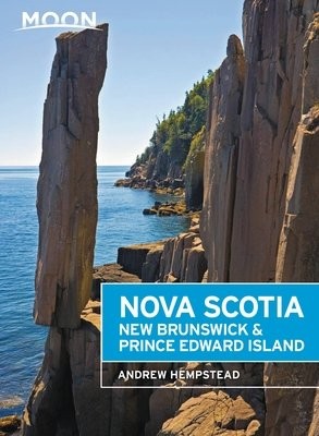 Moon Nova Scotia, New Brunswick a Prince Edward Island (Sixth Edition)
