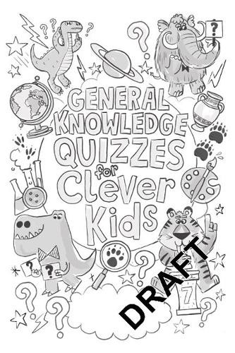 General Knowledge Quizzes for Clever KidsÂ®