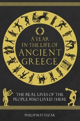 Year in the Life of Ancient Greece