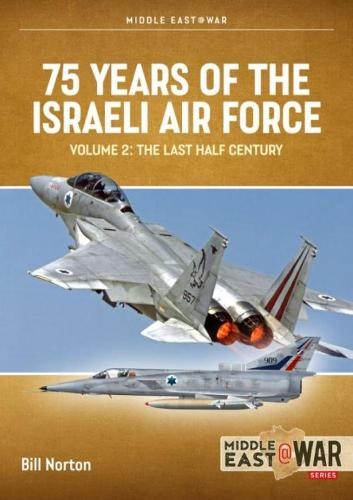 75 Years of the Israeli Air Force Volume 2