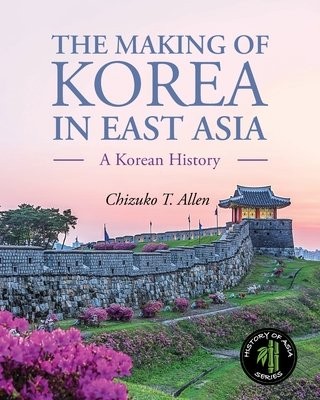 Making of Korea in East Asia