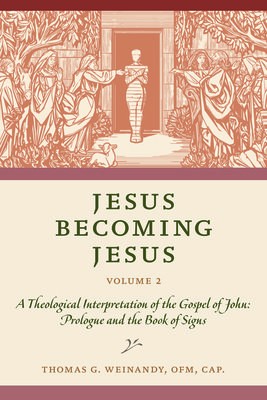 Jesus Becoming Jesus, Volume 2