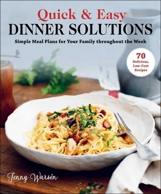 Quick a Easy Dinner Solutions