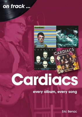 Cardiacs: Every Album, Every Song