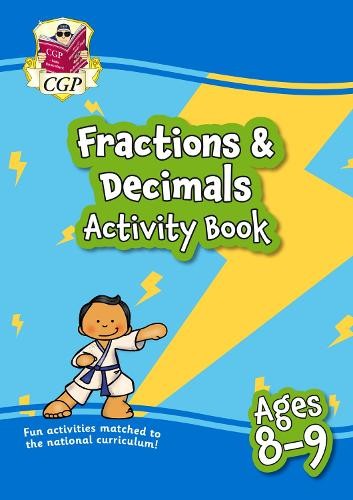 Fractions a Decimals Maths Activity Book for Ages 8-9 (Year 4)