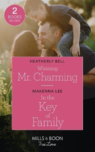 Winning Mr. Charming / In The Key Of Family