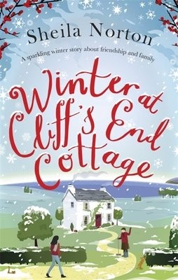 Winter at Cliff's End Cottage: a sparkling Christmas read to warm your heart