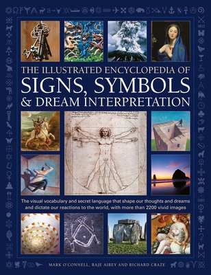Signs, Symbols a Dream Interpretation, The Illustrated Encyclopedia of