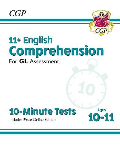 11+ GL 10-Minute Tests: English Comprehension - Ages 10-11 Book 1 (with Online Edition)