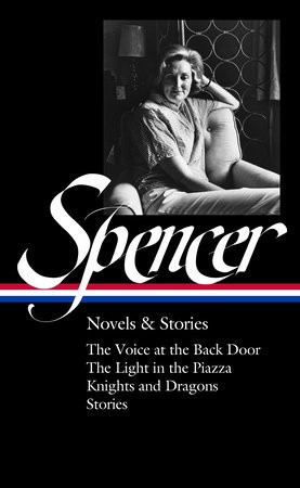 Elizabeth Spencer: Novels a Stories (loa #344)