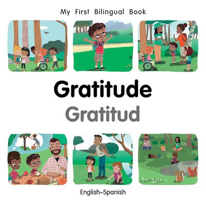 My First Bilingual Book–Gratitude (English–Spanish)