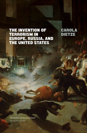 Invention of Terrorism in Europe, Russia, and the United States