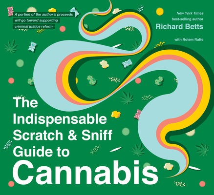 Indispensable Scratch a Sniff Guide To Cannabis