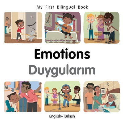 My First Bilingual Book–Emotions (English–Turkish)