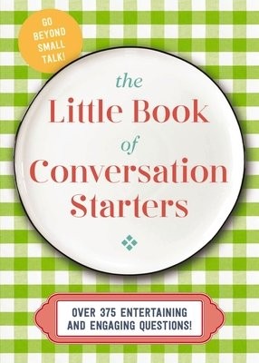 Little Book of Conversation Starters
